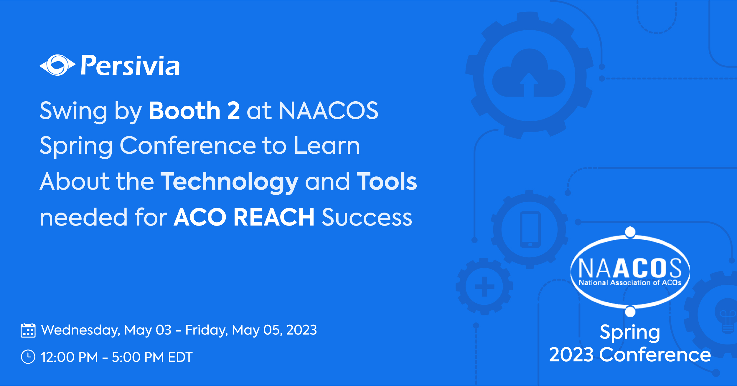 Persivia will be exhibiting at NAACOS Spring 2023 Conference