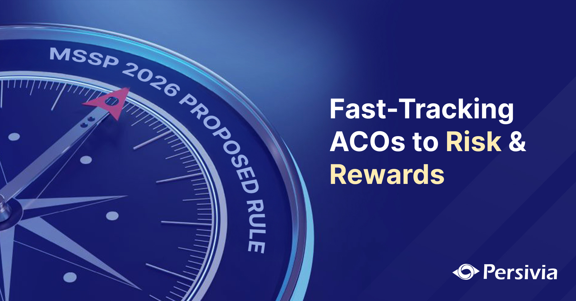 MSSP 2026 Proposed Rule: Fast-Tracking ACOs Into Risk-Based Contracts