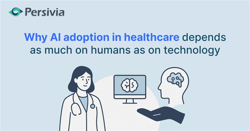 The Human Side of Healthcare AI: Why Technology Alone Isn’t Enough