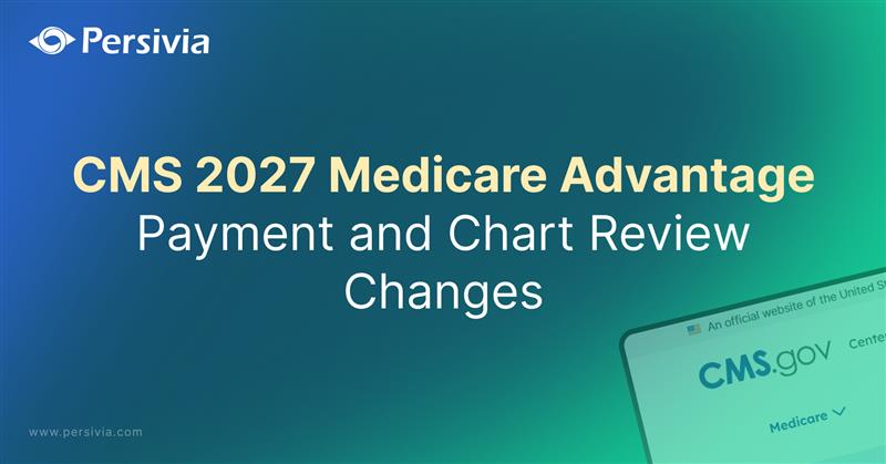 The $7 Billion Question: What CMS’s Chart Review Elimination Means for 2027 Medicare Advantage