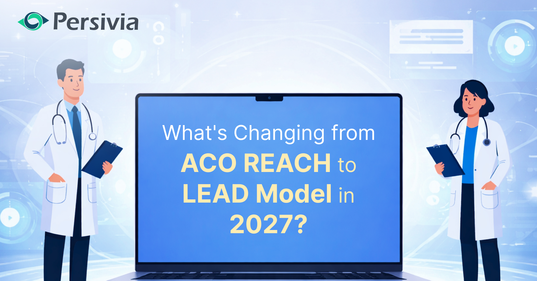 LEAD Model vs ACO REACH: What’s Different?